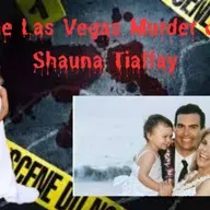 The Las Vegas Murder of Shauna Tiaffay