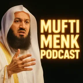 Mufti Menk Podcast