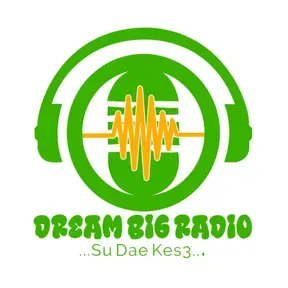 Dream Big Radio