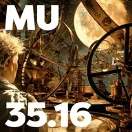 35.16 - MU Podcast - The New Calendar