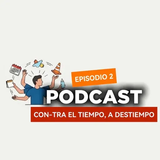 Episodio 2 ¿A quién le pertenece tu día