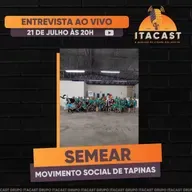 🎙️ Semear ( Movimento Social de Tapinas ) - #227