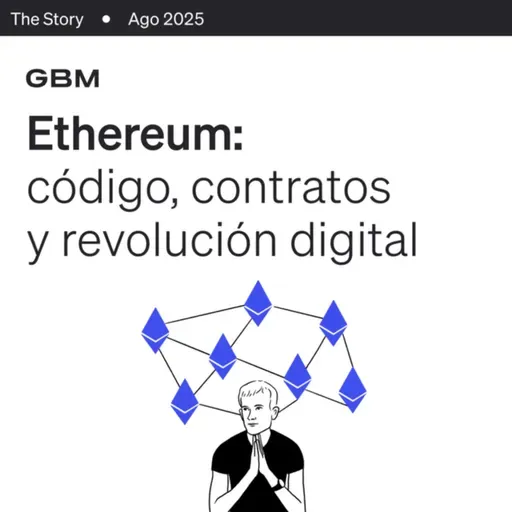 THE STORY | Ethereum y el código que quiere reescribir internet.