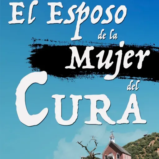 El Esposo de la Mujer del Cura