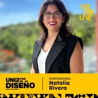 Ep.496 De la historia personal, al sentido profesional y la proyección humana, con Natalia Rivera