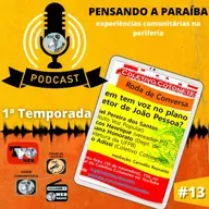 PODCAST VOZ POPULAR # 13 "Quem tem voz no Plano Diretor de João Pessoa?"