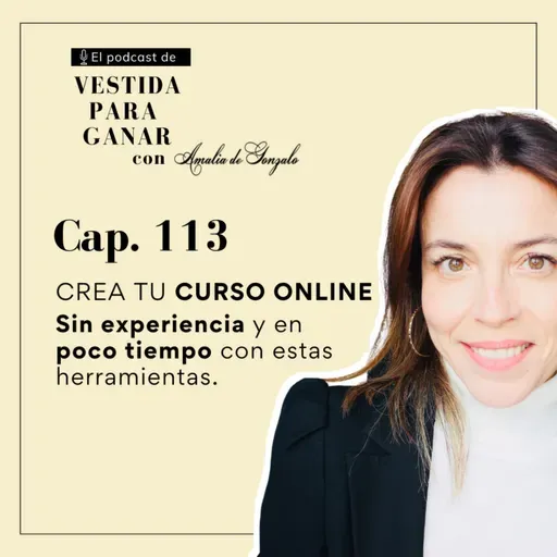 113 - Crea tu CURSO ONLINE sin experiencia y en poco tiempo con estas herramientas