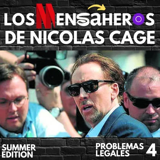 Los problemas legales de Nicolas Cage - Los Mensaheros Summer edition