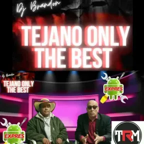 TEJANO ONLY THE BEST