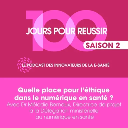 #26 - Quelle place pour l'éthique dans le numérique en santé ?