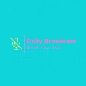 Daily Broadcast