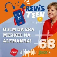 #68 - O fim da era Merkel na Alemanha