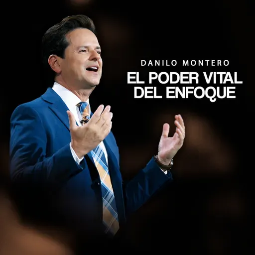 Mantente ENFOCADO - Danilo Montero | Prédicas Cristianas 2025