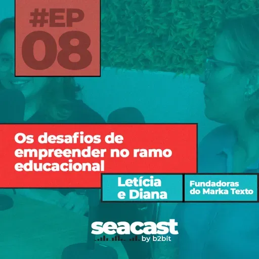 Desafios de empreender no ramo Educacional com Letícia e Diana