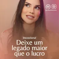 DEIXE UM LEGADO MAIOR QUE O LUCRO