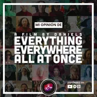 Mi opinión de Everything Everywhere All At Once (2022)
