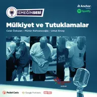 Mülkiyet ve Tutuklamalar