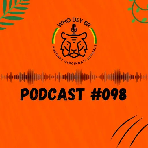 Who Dey BR Episódio 098 - A maré está mudando?