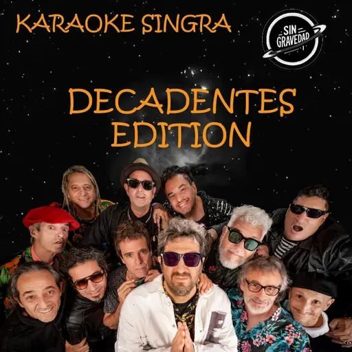 Karaoke Singra - Especial Los Auténticos Decadentes