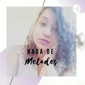 NADA DE METADES 
