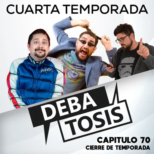 #70 - Cierre de Temporada (T04E20)