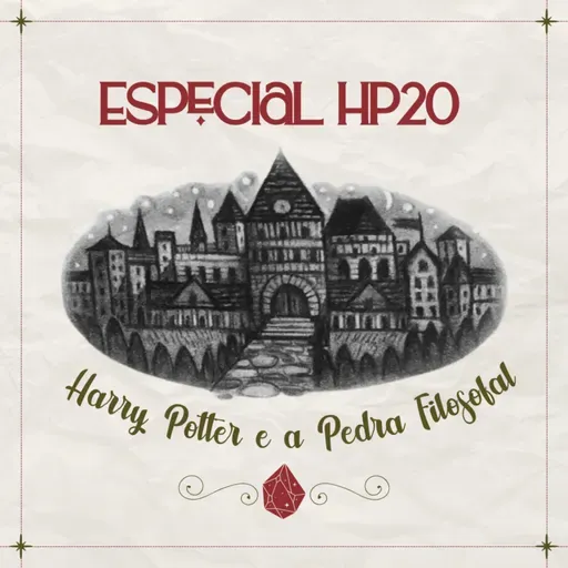 #EspecialHP20 - 17. O homem de duas caras (parte 2)