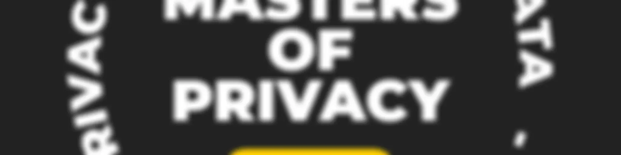 Masters of Privacy (ES)