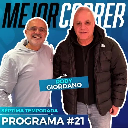 El camino para hacer crecer una carrera - Rody Giordano en Mejor Correr