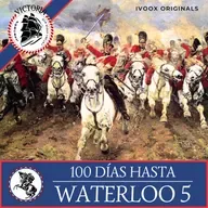 V504   Los 100 Días hasta Waterloo 5 - LA BATALLA