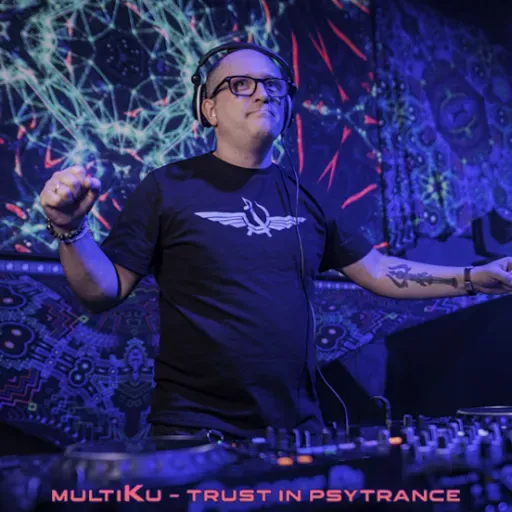 MultiKu @ Trust In PsyTrance