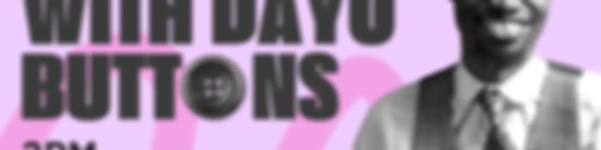 Randoms With Dayo Buttons