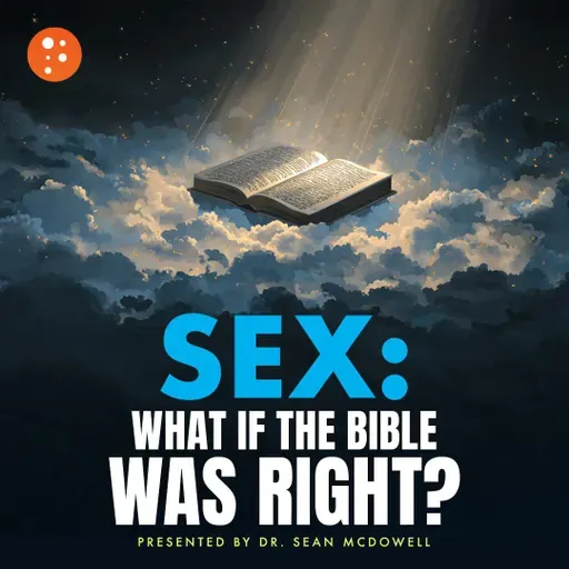 Sex: What If the Bible is Right?