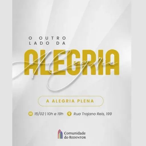 Mensagem: O Outro Lado Da Alegria: A Alegria Plena | Paulo Eduardo Sell