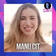 MANU CIT // EP. 101