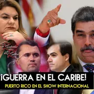 Ep.230 ¡Guerra en el Caribe! Puerto Rico en el show internacional