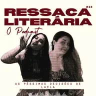 Resenha - As Péssimas Decisões de Layla #28