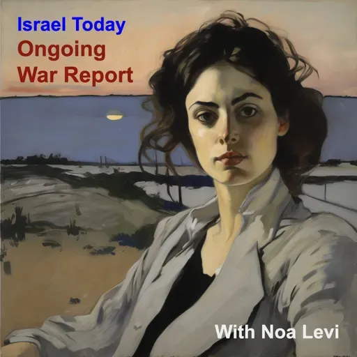 Israel Today: Ongoing War Report - Update from 2026-05-24 at 10:02