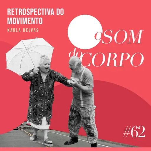 Retrospectiva do movimento