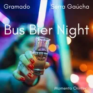 Bus Bier Night - Serra Gaúcha
