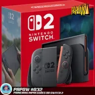 PAPOW #032 – Primeiras impressões do Nintendo Switch 2