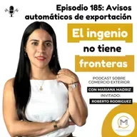 Avisos automáticos de exportación - Episodio 183