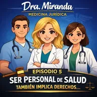 Ser personal de salud también implica derechos