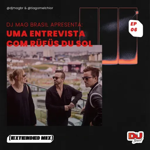 Uma entrevista com Rüfüs du Sol (feat. DJ Mag Brasil)