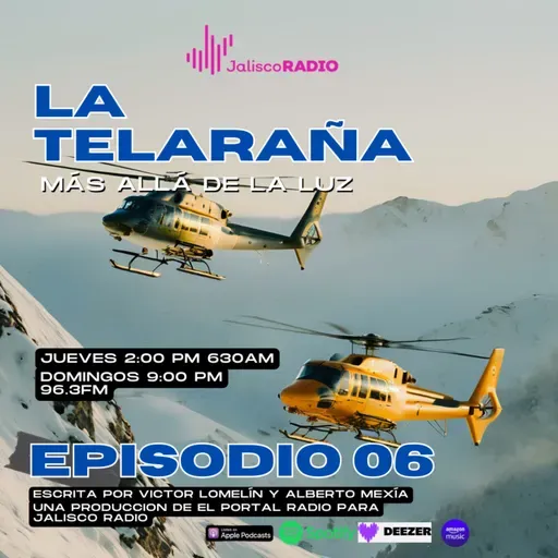 La Telaraña más allá de la luz EP6