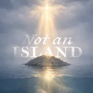 Episode 34: Not An Island
