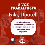 EP#68- Sessão Solene pelo falecimento de Francisco Clementino Santiago Dantas, na Câmara dos Deputados, em Brasília-DF.