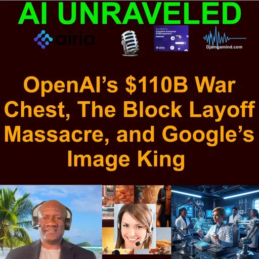 The $110 Billion War Chest: The OpenAI Funding Record (Teaser for AI Daily News Rundown Feb 27 2026)