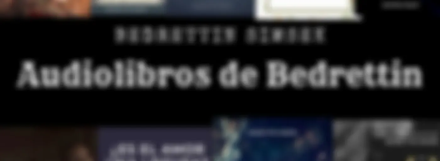 Audiolibros de Bedrettin