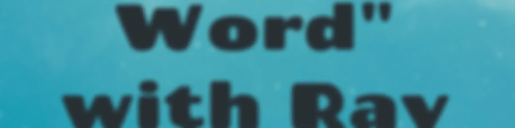 "The Last Word" with Ray Diggs