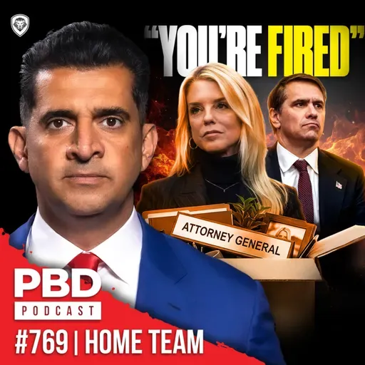 Pam Bondi FIRED As Attorney General | PBD #769